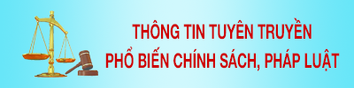 Thông tin tuyên truyền, phổ biến chính sách, pháp luật
